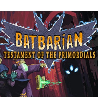 Batbarian: Testament of the Primordials Steam Key GLOBAL